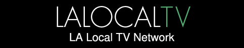 LA Local TV | LA Local TV Network